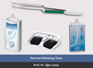 Thermal Welding - Prof. Dr. Uğur Çınar